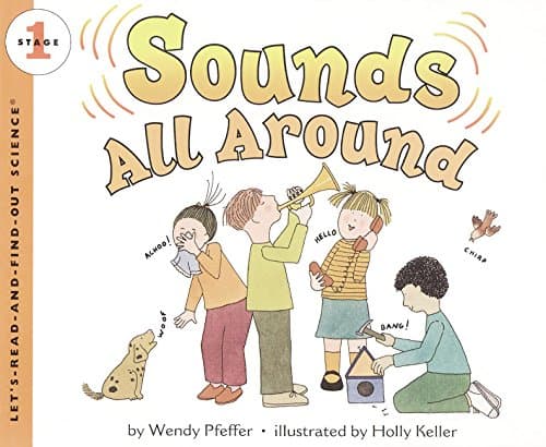 Sounds All Around (Let's-Read-and-Find-Out Science 1)