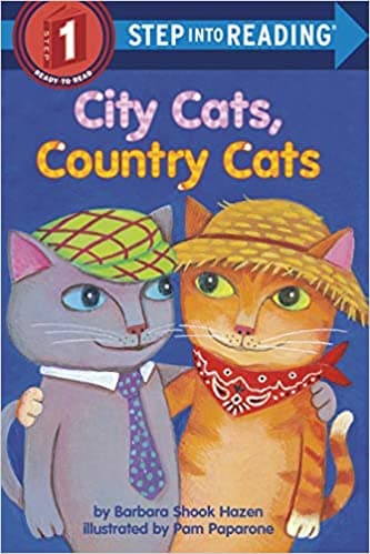 City Cats, Country Cats (Step-Into-Reading, Step 1) I CAN READ