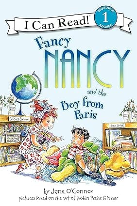 Fancy Nancy And The Boy From Paris (I can read level 1)