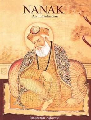 Nanak- An Introduction - Autobiograohy - illustrated for children and adults